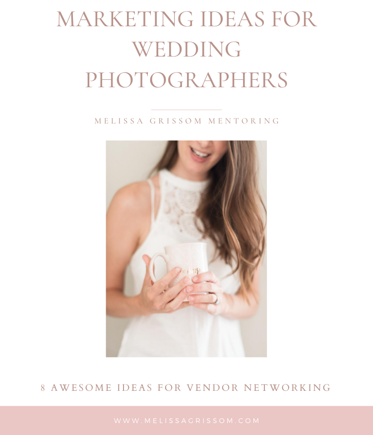 text graphic that says marketing ideas for wedding photographers